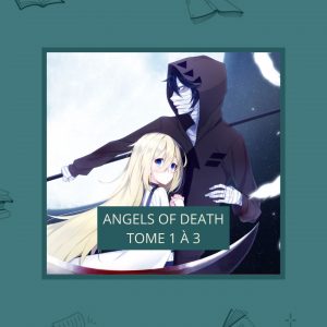 Angels of Death Tome 1 à 3