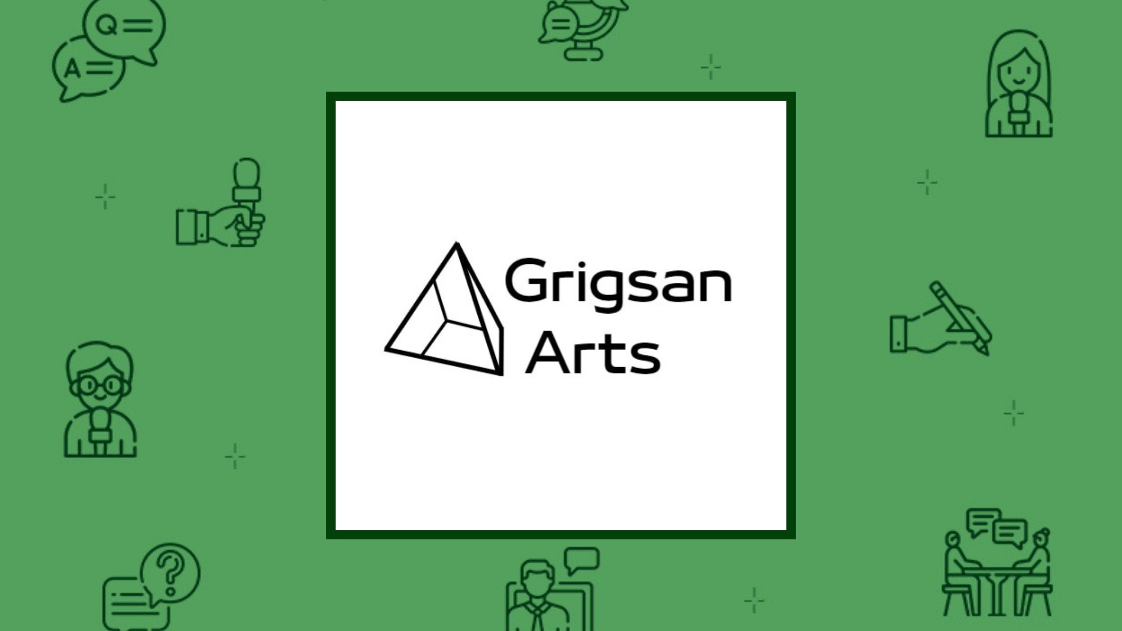 Interview Grigsan Arts